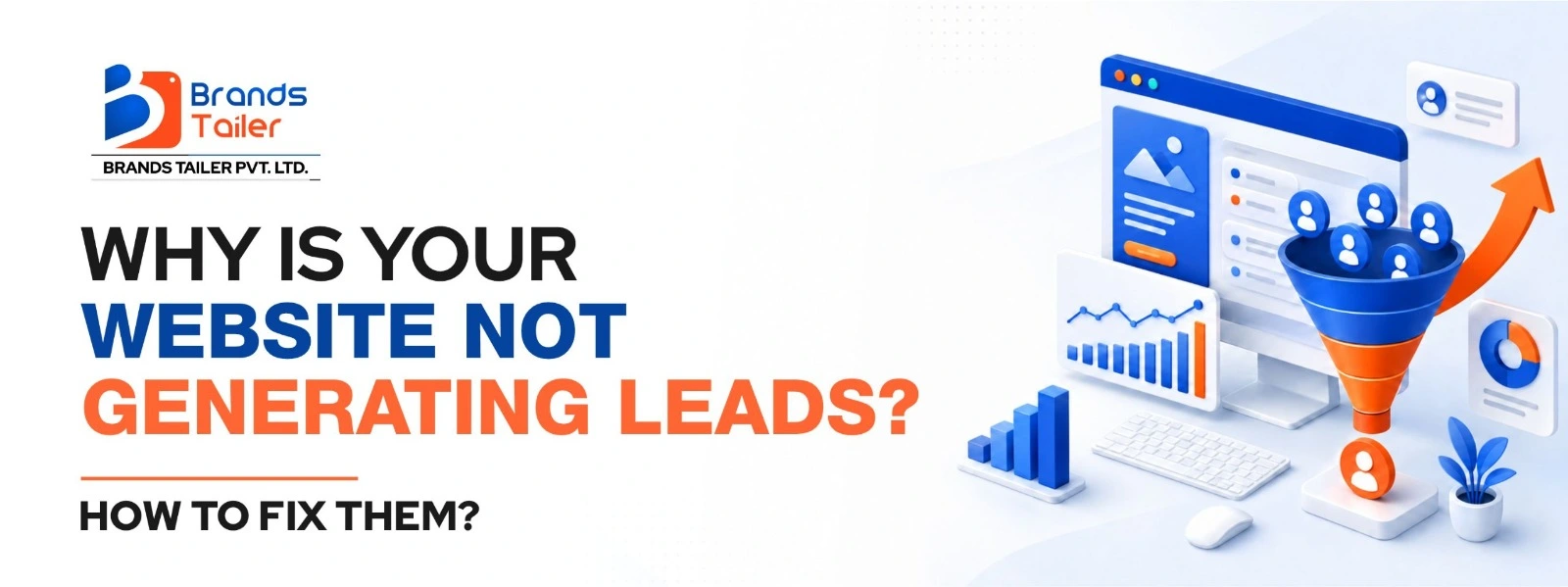 Why Your Website is not Generating Leads